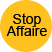 Stop affaire
